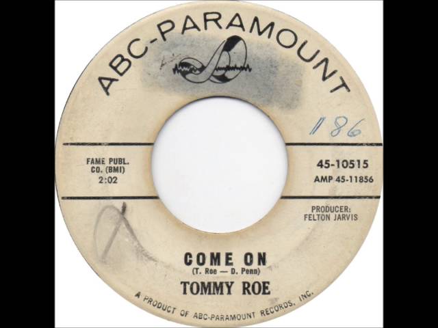 TOMMY ROE - Come On