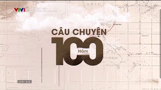 VTV Đặc biệt  Câu chuyện 100 năm: Chuyện chưa từng kể về cộng đồng người Việt tại Pháp | VTV4