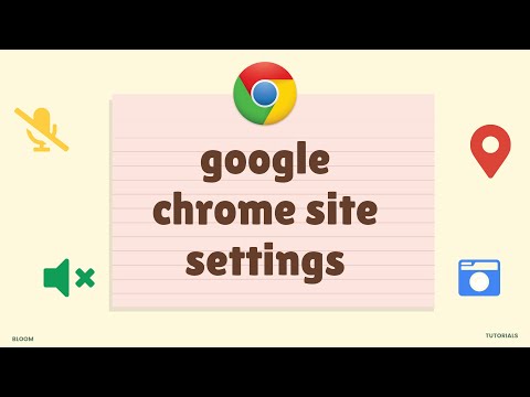How to Manage Google Chrome's Site Settings