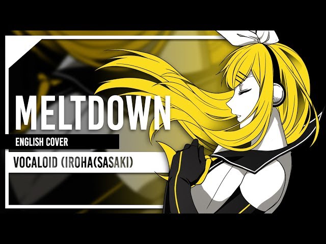 Meltdown - English Cover by Lollia class=