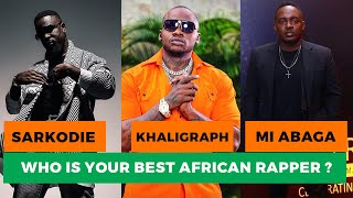 Who's your best rapper in Africa? | Episode 1| Khaligraph Jones, Sarkodie, MI Abaga | Battle
