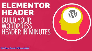 How to Create Your Own Custom Header with Elementor