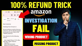 Amazon Fraud Refund idea| After Investigation Fail| Amazon return process 2024