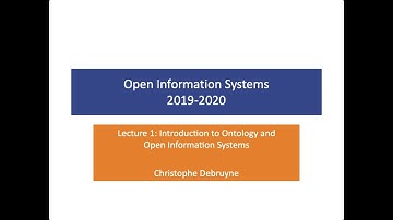 Lecture 01: Introduction to Ontology and Open Information Systems