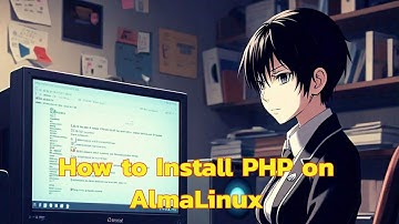 How to Install PHP on AlmaLinux