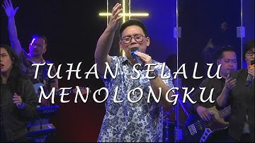Tuhan Selalu Menolongku (ft. Ps. Jason Irwan)