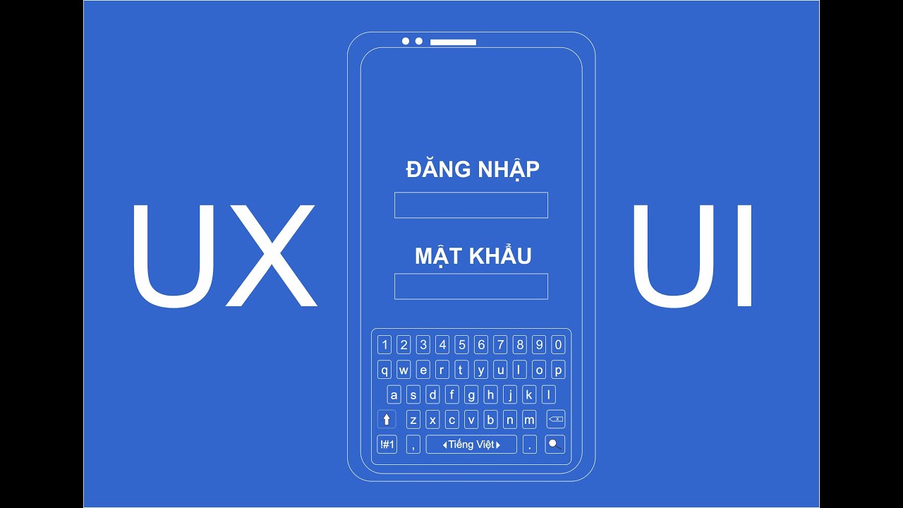 Khóa học thiết kế ui ux | Tự học thiết kế giao diện UX UI – Bài 1: Giới thiệu khóa học thiết kế UI – UX