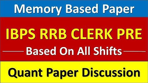 IBPS RRB CLERK PRELIMS 2019 MEMORY BASED PAPER || QUANT PAPER
