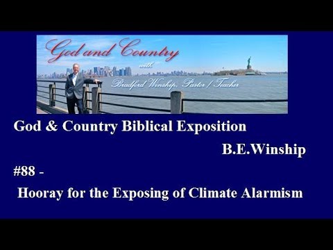 YouTube #88 Hooray for the Exposing of Climate Alarmism