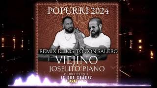 Viejino Y Joselito Piano - !!Por Rumbas!! - Remix Dj Josito Con Salero
