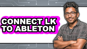 How to Connect to Ableton 2025 - Easy Guide