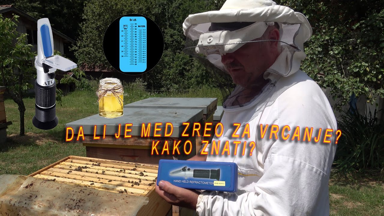 Kako znati da li je med zreo za vrcanje | Refraktometar za utvrđivanje vlage u medu