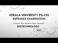 Kerala University PG-CSS Entrance Examination | Biotechnology | 2021 | PYQ with Answers 