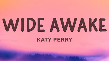 Katy Perry - Wide Awake