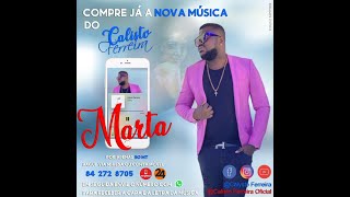 Calisto Ferreira - Marta ( produzido por Np classic Beatz)  (2020) Teaser Oficial
