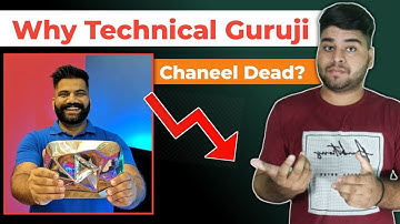 Why Technical Guruji Chaneel Views Down? - Behind Real Reason