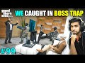 DUGGAN BOSS CAUGHT US IN HIS TRAP | GTA V GAMEPLAY #99