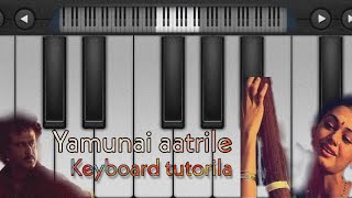 Yamunai aatrile keyboard tutorial / with notes