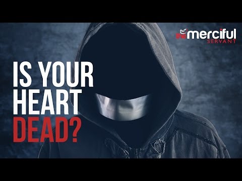 Is Your Heart Dead