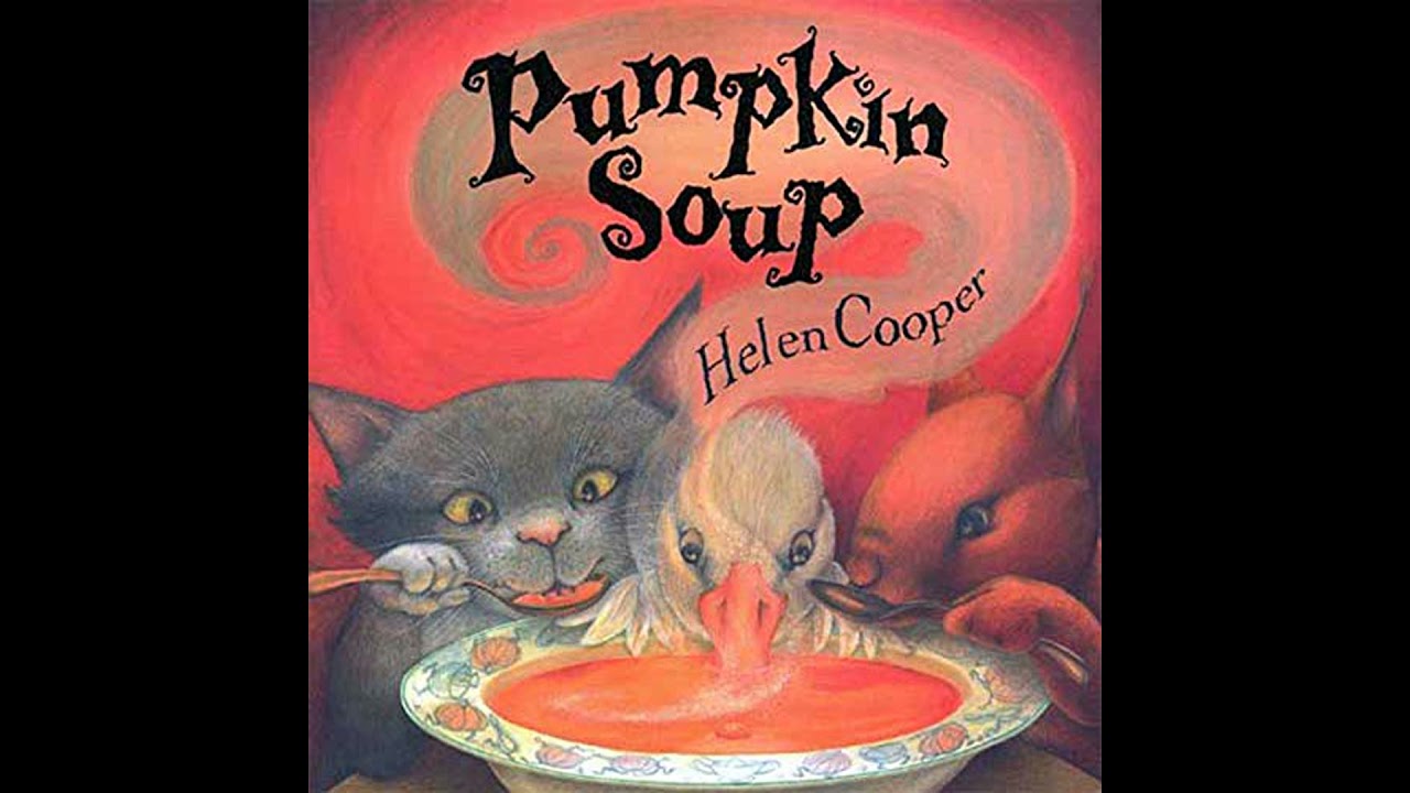 Pumpkin Soup: A Picture Book by Helen Cooper | Full Audiobook
