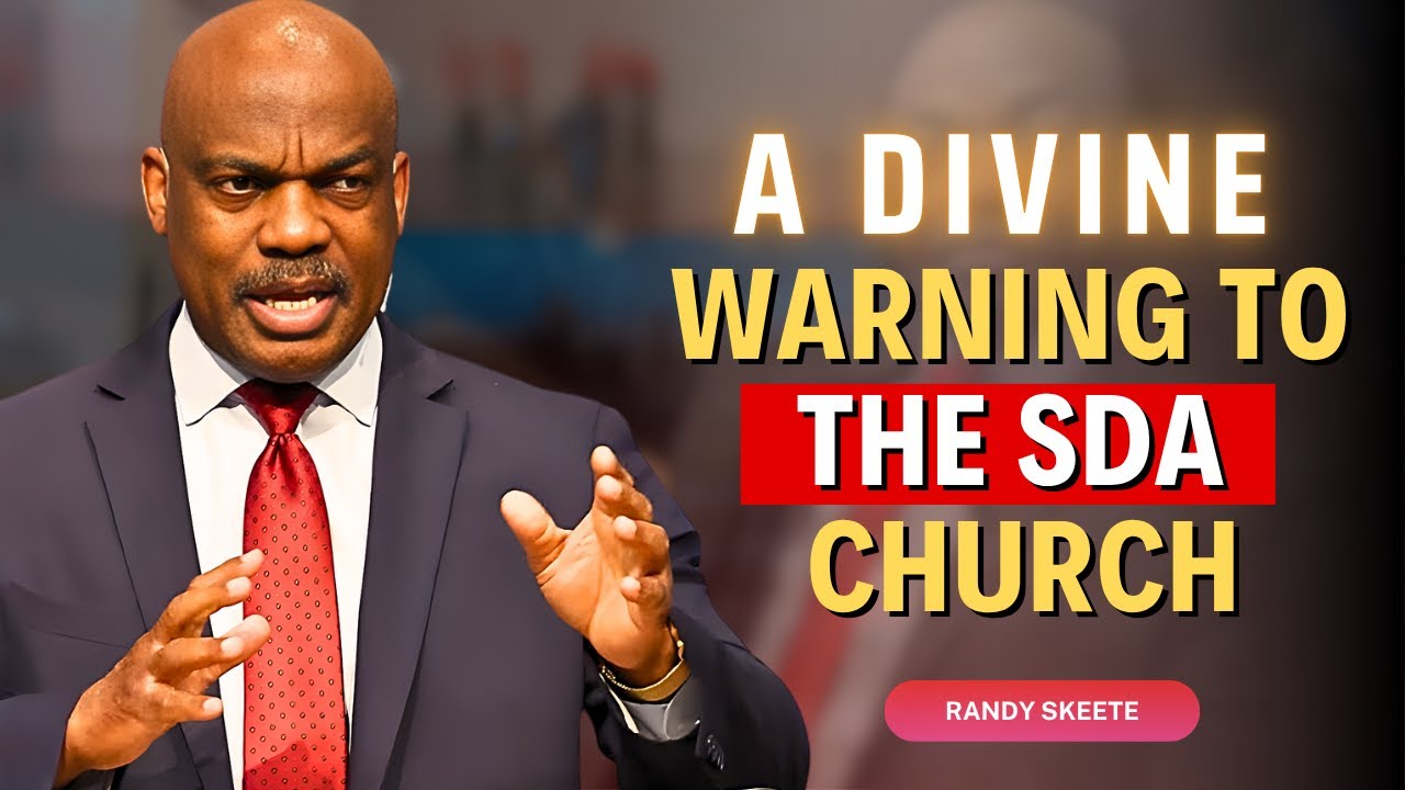 Randy Skeete Sermons – It’s Time For The SDA Church To Wake Up