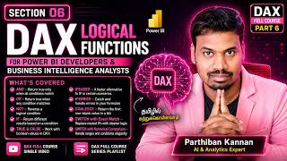 DAX Full Course in Tamil | Section 06 - DAX Logical Functions | For Power BI Developers & BI Analyst