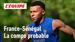 France-Senegal D-2: The latest news on the French team's lineup