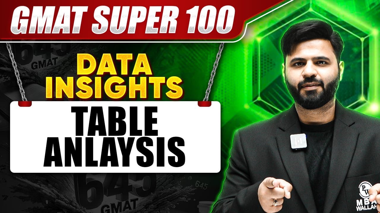 Table Analysis | GMAT DATA INSIGHTS | GMAT Super 100 - YouTube