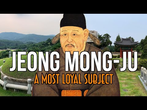 Korea&rsquo;s Most Loyal Subject - Jeong Mong Ju 정몽주, 鄭夢周 (Korean History)