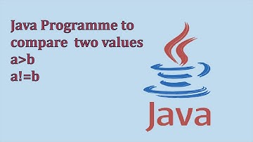 #if_ststment #control_structure _in java java programme to compare two values | Tutorial no 6
