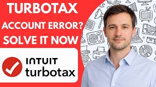 TurboTax Account Error Solve It Now