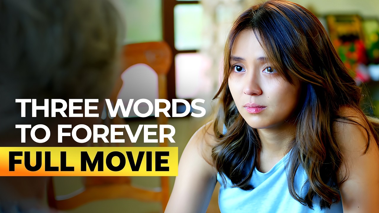 ‘Three Words to Forever’ FULL MOVIE | Kathryn Bernardo, Sharon Cuneta