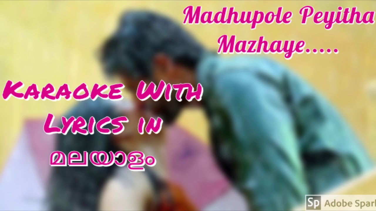 Madhupole peyitha mazhaye karaoke with Lyrics in malayalam  Dear Comrade songs