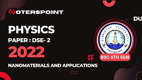 BSC 6th Sem Physics DSE2 Question Paper 2022 Dibrugarh University | BSC 6th Sem Physics DSE Question