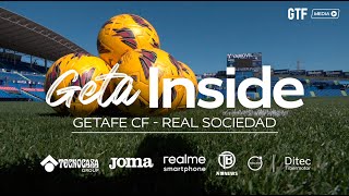 #GetaInside | Getafe CF - Real Sociedad
