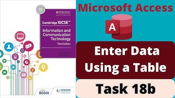 Task 18b IGCSE ICT - Enter data using a table in Ms Access