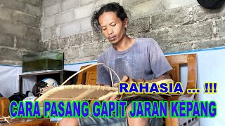 INI RAHASIANYA  !!!CARA MUDAH PASANG GAPIT/PLEPET JARANAN ATAU JARAN KEPANG