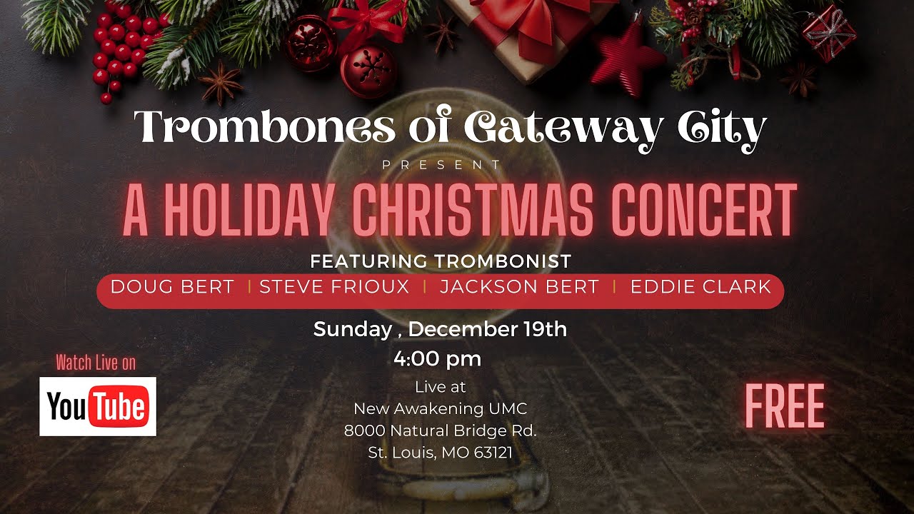 Trombones of Gateway City presents A Holiday Christmas Concert