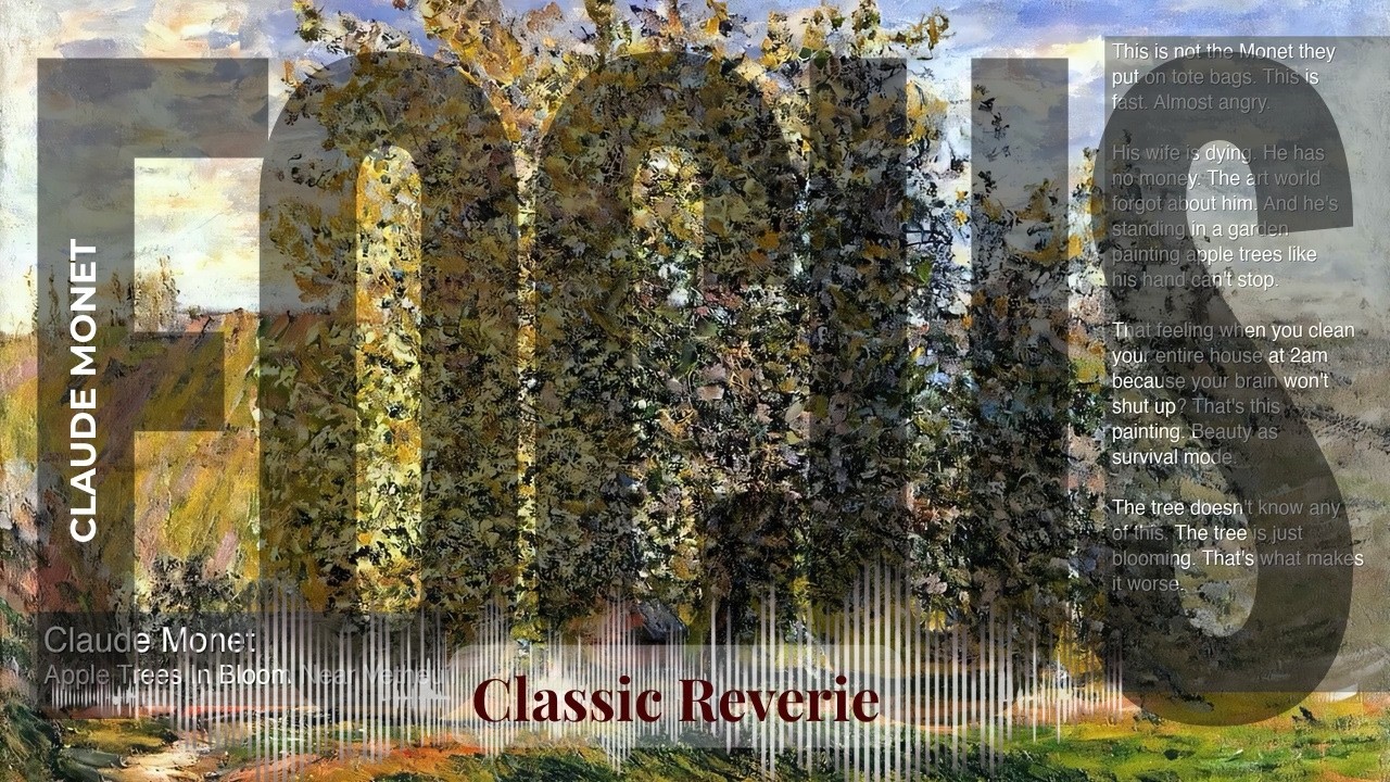 Focus - Classic Reverie with Claude Monet | Apple Trees In Bloom Near Vetheuil & others