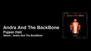 Andra And The BackBone - Pujaan Hati [LIRIK]