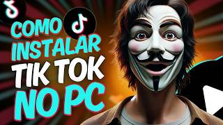 COMO INSTALAR TIK TOK NO PC OU NOTEBOOK - TUTORIAL PARA WINDOWS