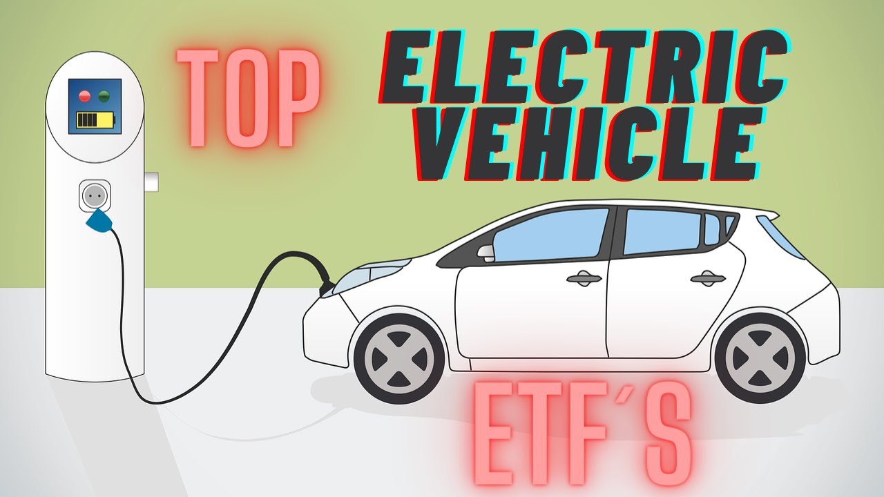 TOP 4 Electric Vehicle ETFs to Invest in 2021 and Beyond (ECAR, DRIV