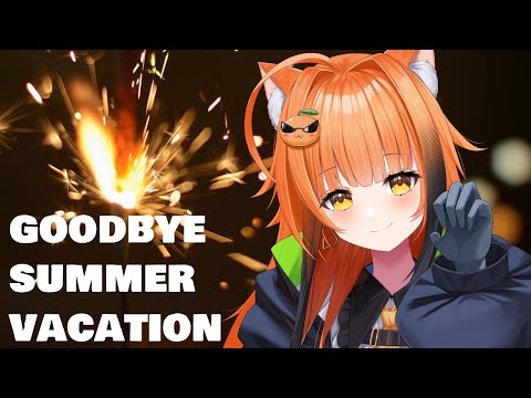 【Chat】😇goodbye my summer vacation