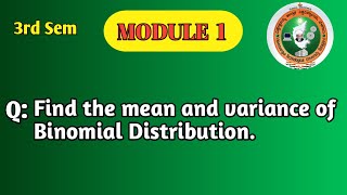 VTU 3rd Sem | BCS301| Maths Module 1| Mean and Variance of Binomial Distribution |Important Question