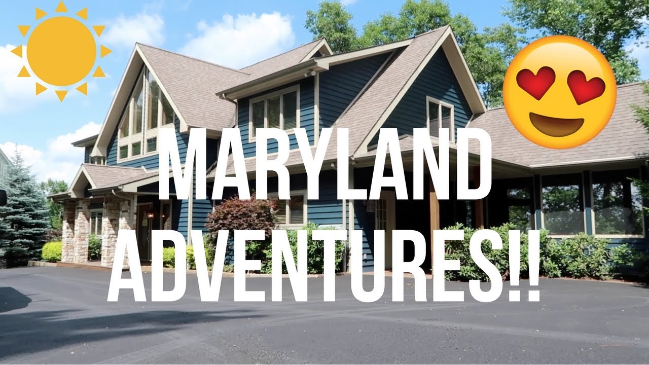 MARYLAND ADVENTURES!! - YouTube
