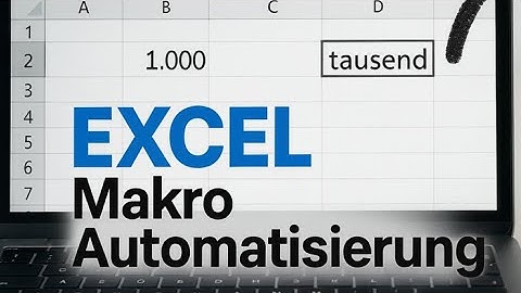 Automatisiere das Umwandeln von Zahlen in Worten mit einem Excel Makro