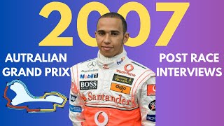 First Podium! Lewis Hamilton's 2007 Australian Grand Prix Post Race Interview | F1 History