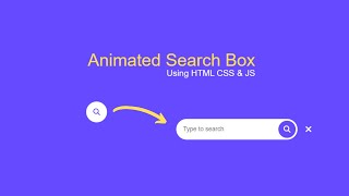 Animated Search Box using HTML CSS & JavaScript | Coders Villa