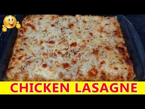 Best Ever CLASSIC CHICKEN LASAGNE RECIPE BY SiKitchen 😍