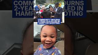 Hampton community mourns 2-year-old Chozen Gray after fatal shooting
